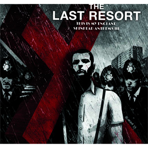 LAST RESORT / THIS IS MY ENGLAND - SKINHEAD ANTHEM III (DELUXE CD) 