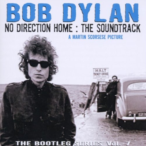 BOOTLEG SERIES VOL 7 - NO DIRECTION HOME: THE SOUNDTRACK (2CD)/BOB DYLAN/ボブ・ ディラン｜OLD ROCK｜ディスクユニオン・オンラインショップ｜diskunion.net