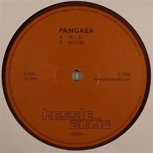 PANGAEA / パンゲア (Hessle Audio) / YOU & I