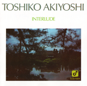 TOSHIKO AKIYOSHI / 秋吉敏子 / INTERLUDE