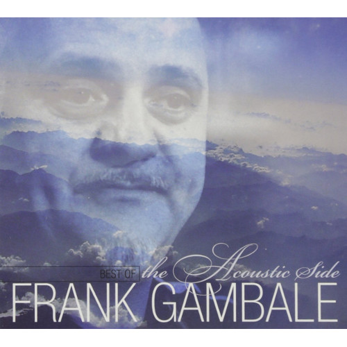 FRANK GAMBALE / フランク・ギャンバレ / Best Of Acoustic Side