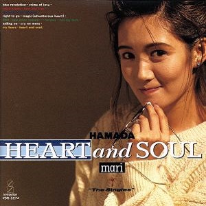 MARI HAMADA / 浜田麻里 / HEART and SOUL: The Singles