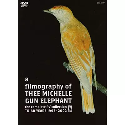 a filmography o/thee michelle gun elephant/ザ・ミッシェルガン