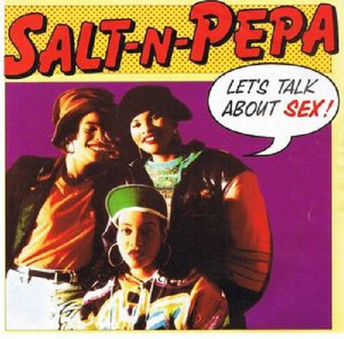 SALT-N-PEPA / LET'S TALK ABOUT SEX