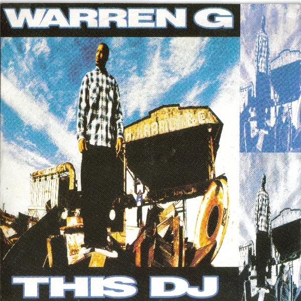 WARREN G / ウォーレン・G / THIS DJ -UK 45'S PRESS-