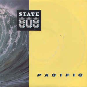 808 STATE / 808ステイト / PACIFIC