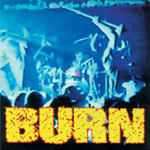 BURN / バーン / BURN (7")