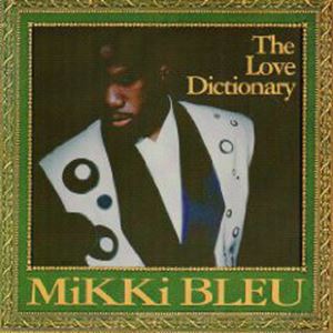 MIKKI BLEU / ミッキー・ブルー / LOVE DICTIONARY