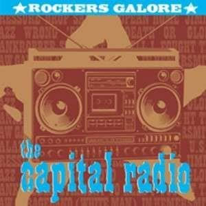 CAPITAL RADIO / Rockers Galore (LP)