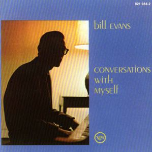 BILL EVANS / ビル・エヴァンス / CONVERSATIONS WITH MYSELF