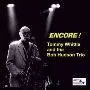 TOMMY WHITTLE / トミー・ウィットル / Encore!