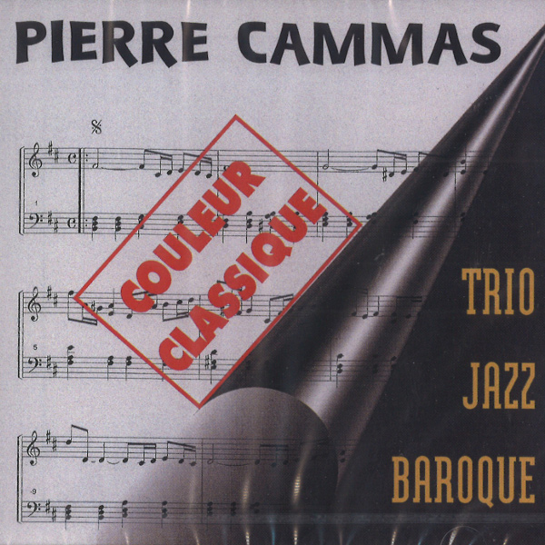 PIERRE CAMMAS  / ピエール・カマス / Jazz Baroque-Couleur Classique