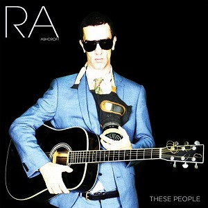 RICHARD ASHCROFT / リチャード・アシュクロフト / THESE PEOPLE