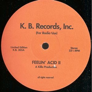 KILLA PRODUCTION / FEELIN' ACID 2