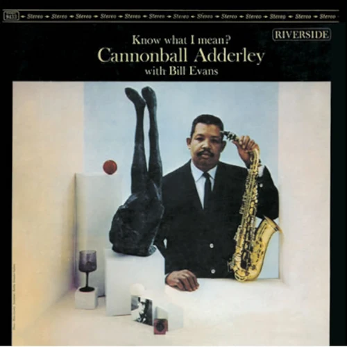 キャノンボール・アダレイ / Know What I Mean?(45RPM/2LP/180G)