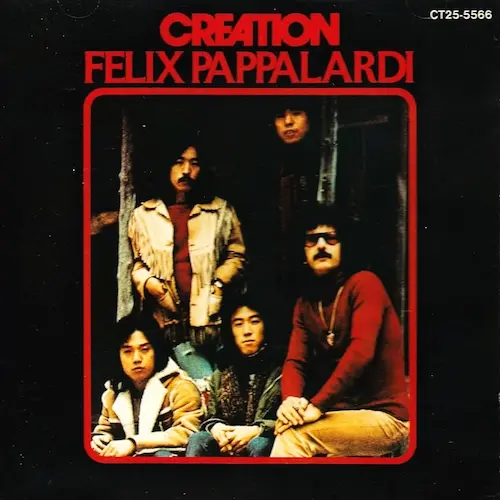 クリエイション・ウィズ・フェリックス・パパラルディ/CREATION (JAPAN