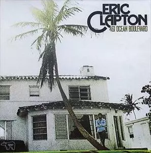 ERIC CLAPTON / エリック・クラプトン / 461 OCEAN BOULEVARD