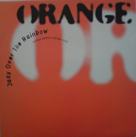 ORANGE / オレンジ / JUDY OVER THE RAINBO