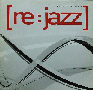 RE:JAZZ / POINT OF VIEW