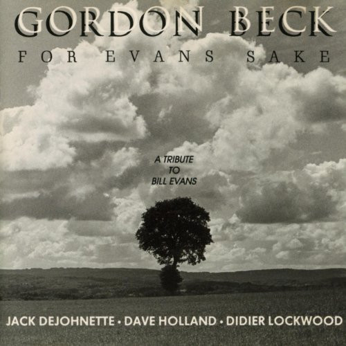 GORDON BECK / ゴードン・ベック / For Evans Sake