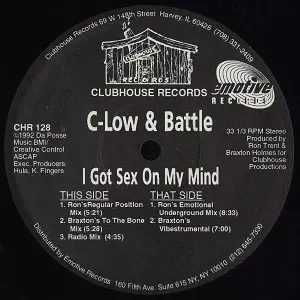 C-LOW & BATTLE / I GOT SEX ON MY MIND