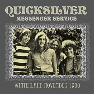 QUICKSILVER MESSENGER SERVICE / クイック・シルバー・メッセンジャー・サービス / WINTERLAND NOVEMBER 1968