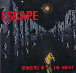 ESCAPE / RUNNING IN THE NIGHT