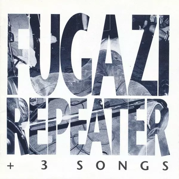 FUGAZI / フガジ / REPEATER + 3 SONGS
