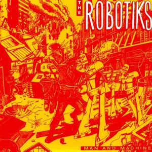 ROBOTIKS / MAN AND MACHINE