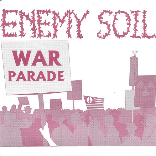 ENEMY SOIL / エネミーソイル / WAR PARADE