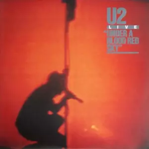 U2 / UNDER A BLOOD RED SKY / ブラッド・レッド・スカイ-四騎