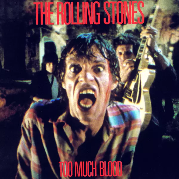 TOO MUCH BLOOD/ROLLING STONES/ローリング・ストーンズ｜OLD