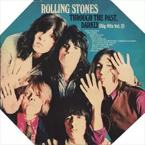 ROLLING STONES / ローリング・ストーンズ / THROUGH THE PAST DARKLY(BIG HITS VOL.2)