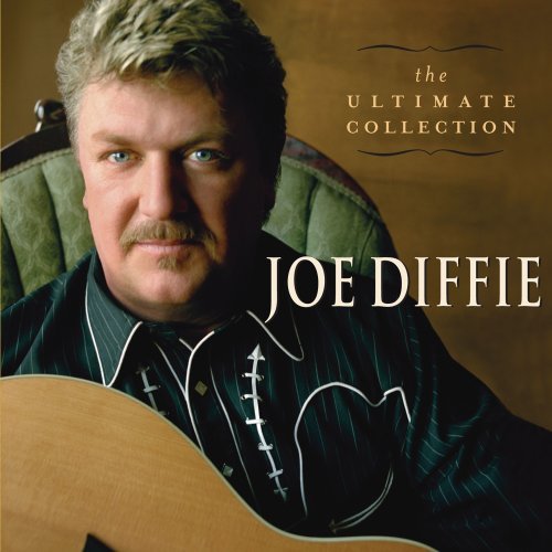 JOE DIFFIE / THE ULTIMATE COLLECTION