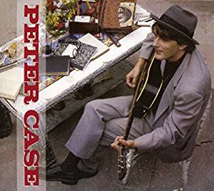 PETER CASE / ピーター・ケイス / PETER CASE 