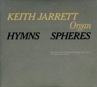 KEITH JARRETT / キース・ジャレット / HYMNS/SPHERES