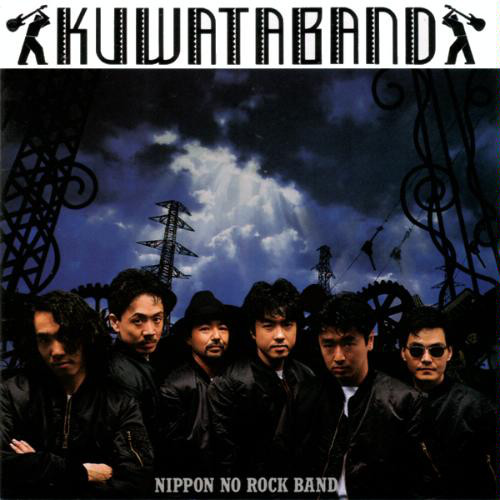 KUWATA BAND / NIPPON NO ROCK BAND