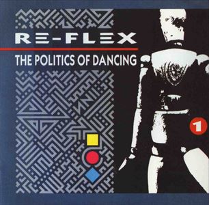 RE-FLEX / リフレックス / POLITICS OF DANCING
