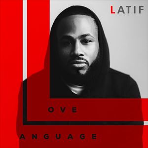 LATIF / ラティーフ / LOVE LANGUAGE