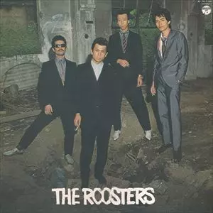 ルースターズ/ROOSTERS(Z)/ルースターズ｜日本のロック｜ディスク