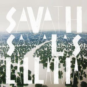 SAVATH & SAVALAS / サヴァス&サヴァラス / LA LLAMA