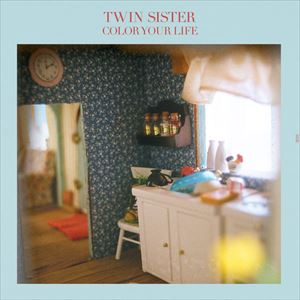 TWIN SISTER / COLOR YOUR LIFE