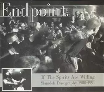 ENDPOINT / IF THE SPIRITS ARE WILLING