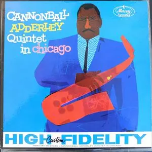 CANNONBALL ADDERLEY / キャノンボール・アダレイ / QUINTET IN CHICAGO
