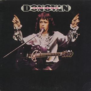 DONOVAN / ドノヴァン / ライヴ・イン・ジャパン スプリング・ツアー 1973