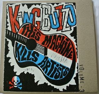 KING BUZZO (from MELVINS) / キング・バゾ / THIS MACHINE KILLS ARTISTS VOL.3