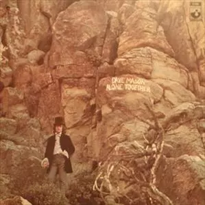 DAVE MASON / デイヴ・メイソン / ALONE TOGETHER