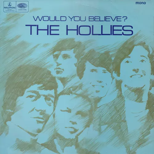 HOLLIES / ホリーズ / WOULD YOU BELIEVE?