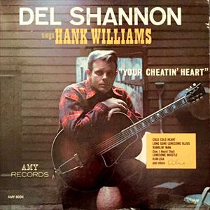 DEL SHANNON / デル・シャノン / SINGS HANK WILLIAMS