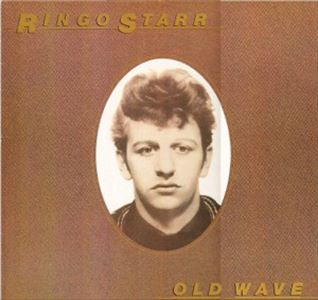 RINGO STARR / リンゴ・スター / OLD WAVE